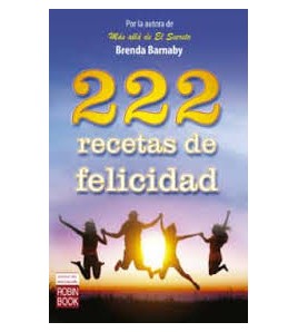 222 RECETAS DE FELICIDAD