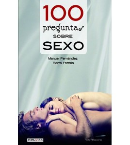 100 PREGUNTAS SOBRE EL SEXO