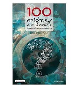 100 ENIGMAS QUE LA CIENCIA...