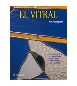 VITRAL,EL. ARTES Y OFICIOS