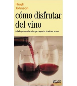COMO DISFRUTAR DEL VINO
